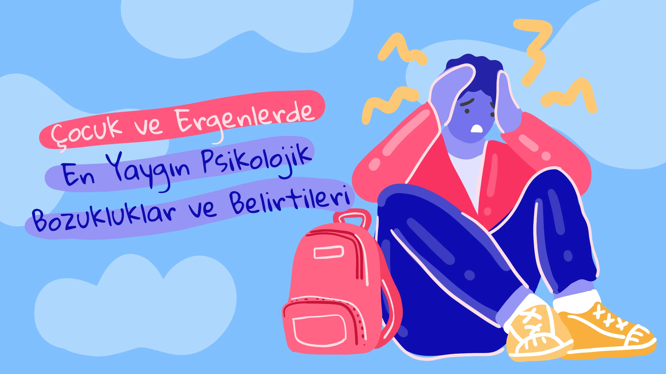 Çocuk ve Ergenlerde sosyal ve duygusal problemler